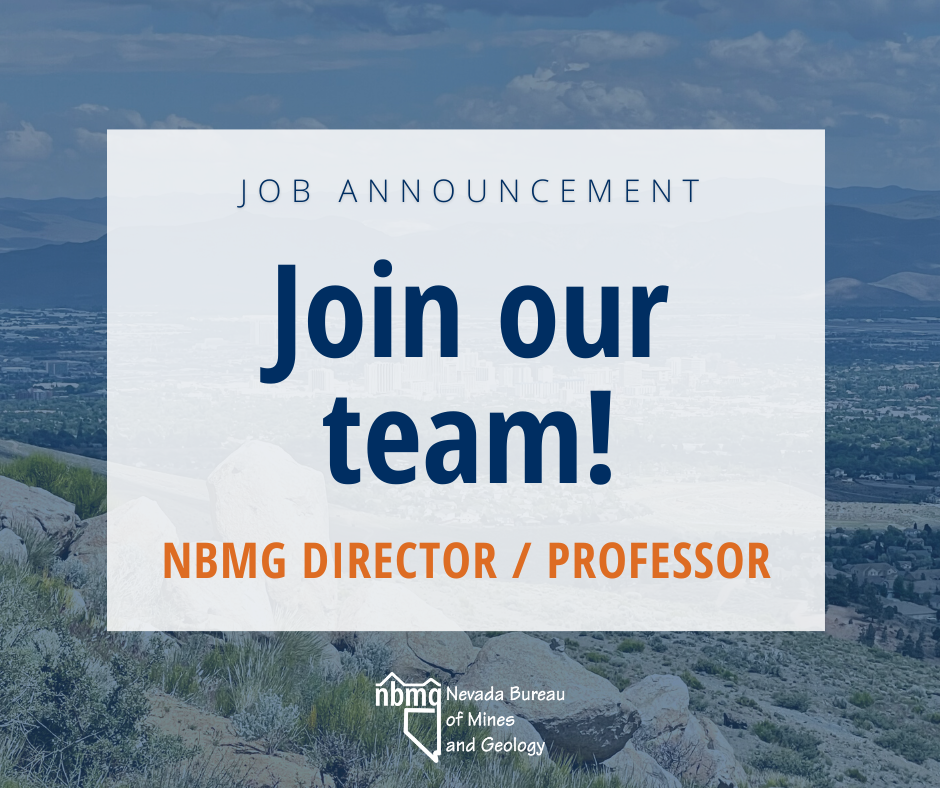 NBMG Job Announcement – Professor/Director, Nevada Bureau of Mines and Geology